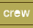 Crew